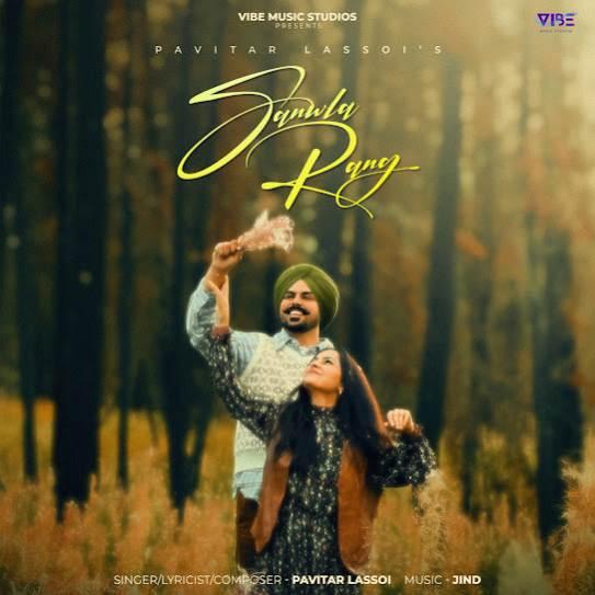 Sanwla Rang Pavitar Lassoi Mp3 Song Download Djjohal